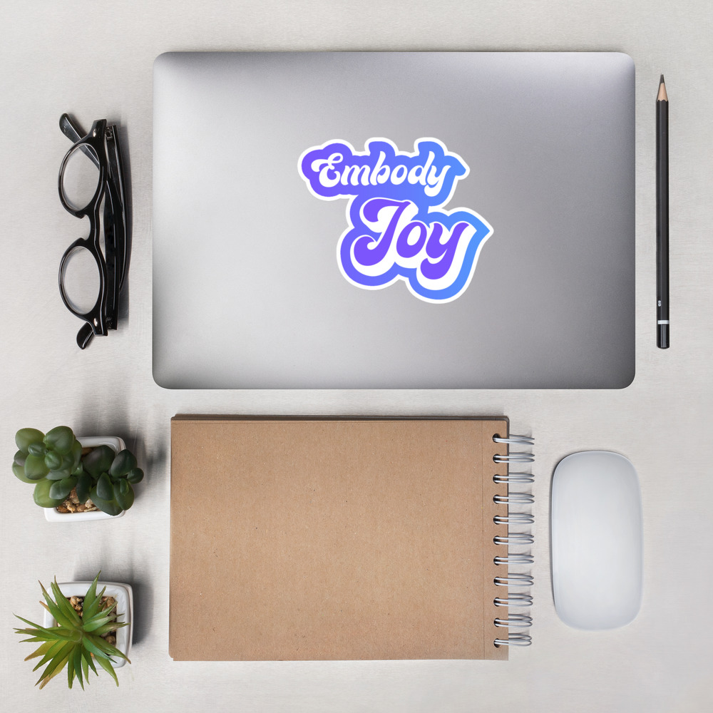 Embody Joy Sticker